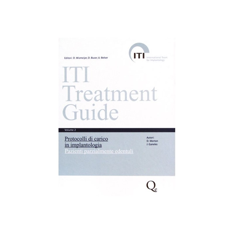 Guida al Trattamento ITI. Volume 2